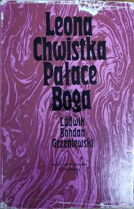Leona Chwistka Pałace Boga