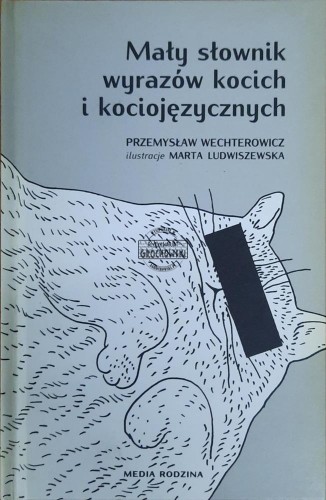 655307 Mały słownik wyrazów kocich i kociojęzycznych