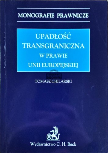 648255 Upadłość transgraniczna w prawie Unii Europejskiej