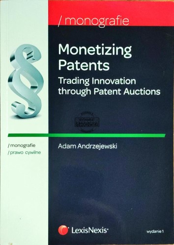 648256 Monetizing patents. Trading innovations through patent auctions