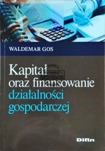 Kapitał oraz finansowanie działalności gospodarczej