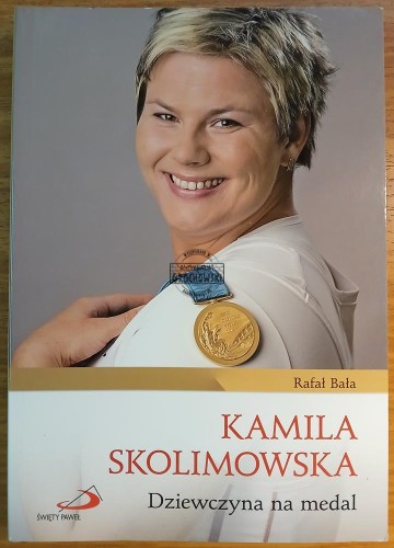 654159 Kamila Skolimowska, Dziewczyna na medal