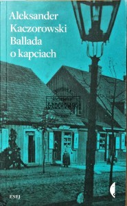 Ballada o kapciach 
