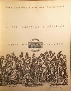 Z lat dalekich i bliskich