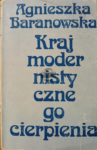 654253 Kraj modernistycznego cierpienia