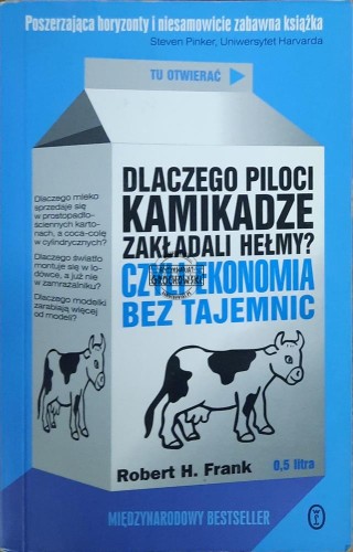 655352 Dlaczego piloci kamikadze zakładali hełmy czyli ekonomia bez tajemnic