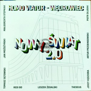 Nowy świat 2.0. Homo vaitor wędrowiec
