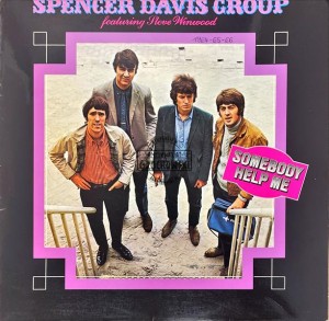Spencer Davis Group Featuring Steve Winwood – Somebody Help Me LP