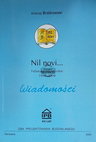 654408 Nil novi... Felietony inżynierskie 1997-2004