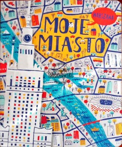 Warszawa. Moje miasto