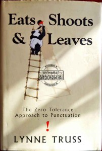 Eats Shoots & Leaves. The Zero Tolerance Approach to Punctuation