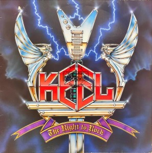 Keel – The Right To Rock LP