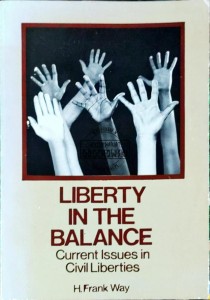 Liberty in the balance. Current issues with Civil Liberties