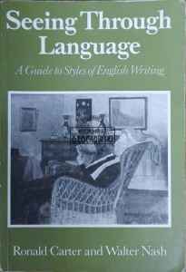 Seeing Through Language. A Guide to Styles of English Writing