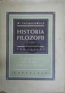 Historia filozofii. T. 3. Filozofia XIX wieku i współczesna