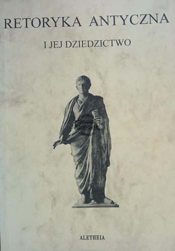 654551 Retoryka antyczna i jej dziedzictwo