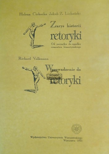 654564 Zarys historii retoryki / Wprowadzenie do retoryki