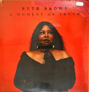 Ruth Brown – A Moment Of Truth LP