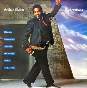 Arthur Blythe – Elaborations LP