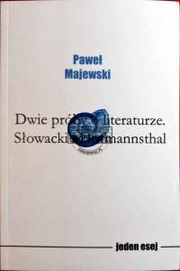 Dwie próby o literaturze. Słowacki i Hofmannsthal