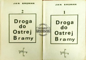 Droga do Ostrej Bramy. Tom I-II