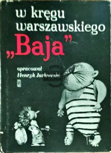 W kręgu warszawskiego "Baja"