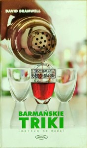 Barmańskie triki. Impreza na medal