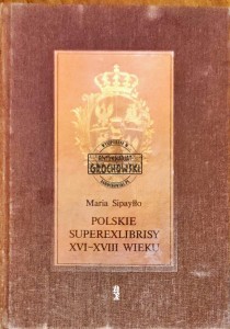 Polskie superexlibrisy XVI-XVIII wieku w zbiorach Biblioteki Uniwersyteckiej w Warszawie  