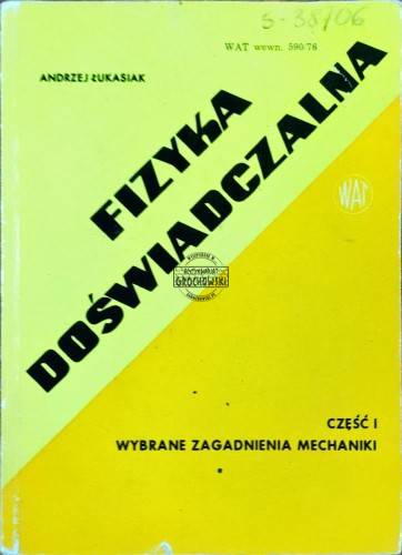 648727 Fizyka doświadczalna. Część I wybrane zagadnienia mechaniki