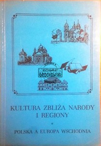 Kultura zbliża narody i regiony