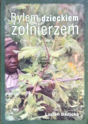 654912 Byłem dzieckiem żołnierzem