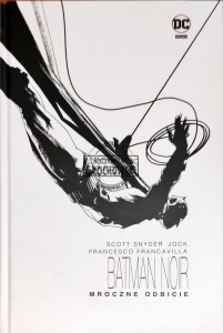 Batman Noir. Mroczne odbicie 