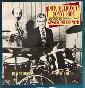 Dick Meldonian-Sonny Igoe And Their Big Swing Jazz Band – Plays Gene Roland Music LP