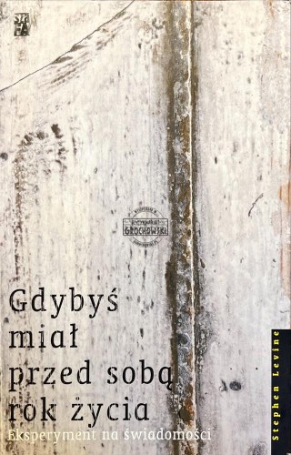 656939 Gdybyś miał przed sobą rok życia