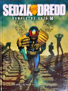 Sędzia Dredd. Kompletne akta 14. Rok 2112 