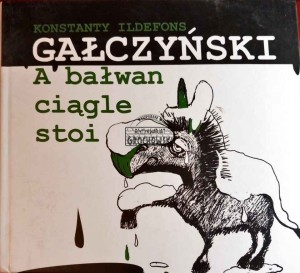 A bałwan ciągle stoi