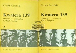 Kwatera 1939. Opowieść o Marszałku Rydzu-Śmigłym. Tom I-II