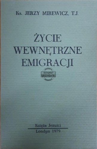 655754 Życie wewnętrzne emigracji
