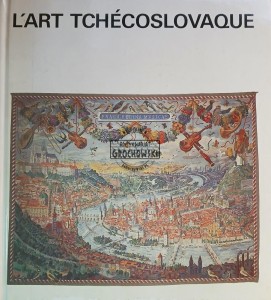 L'art Tchecoslovaque / Sztuka czechosłowacka