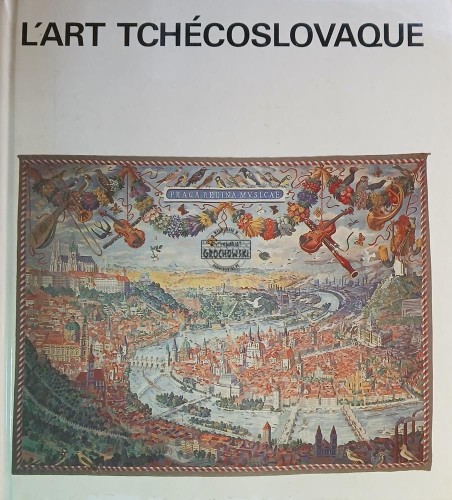 657199 L'art Tchecoslovaque / Sztuka czechosłowacka
