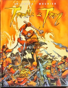Trolle z Troy. Wydanie zbiorcze Tom 1 (1-4) 