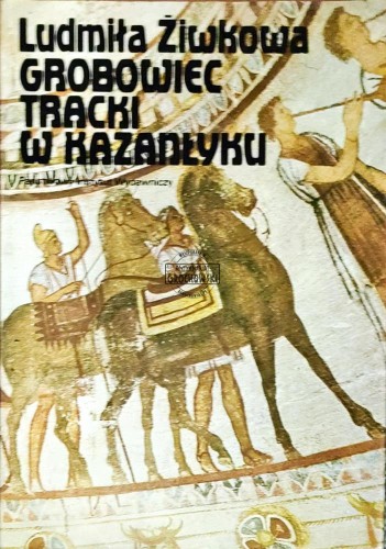 648886 Grobowiec tracki w Kazanłyku