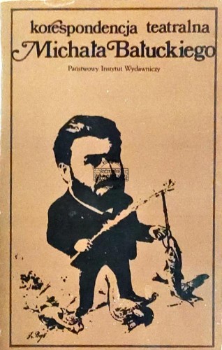 648901 Korespondencja teatralna Michała Bałuckiego