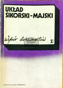 Układ Sikorski-Majski. Wybór dokumentów