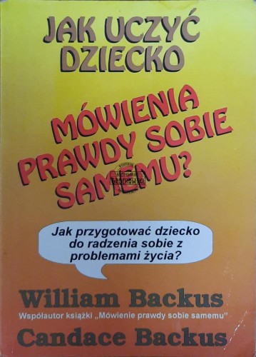 655945 Jak uczyć dziecko mówienia prawdy sobie samemu?