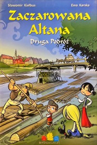 Zaczarowana Altana. Druga Podróż