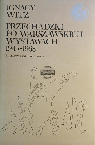 657386 Przechadzki po warszawskich wystawach 1945-1968