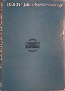 Dzieło Juliana Krzyżanowskiego