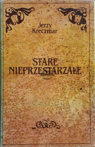 657451 Stare nieprzestarzałe