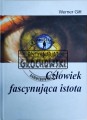647715 Człowiek fascynująca istota
